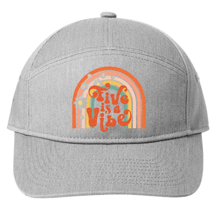 Groovy Five Is A Vibes 5th Birthday Hippie 70s Boho Rainbow 7-Panel Snapback Hat