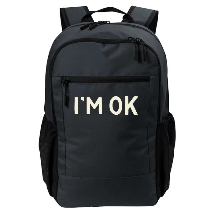 Got Funny Im Ok Lahoma Daily Commute Backpack