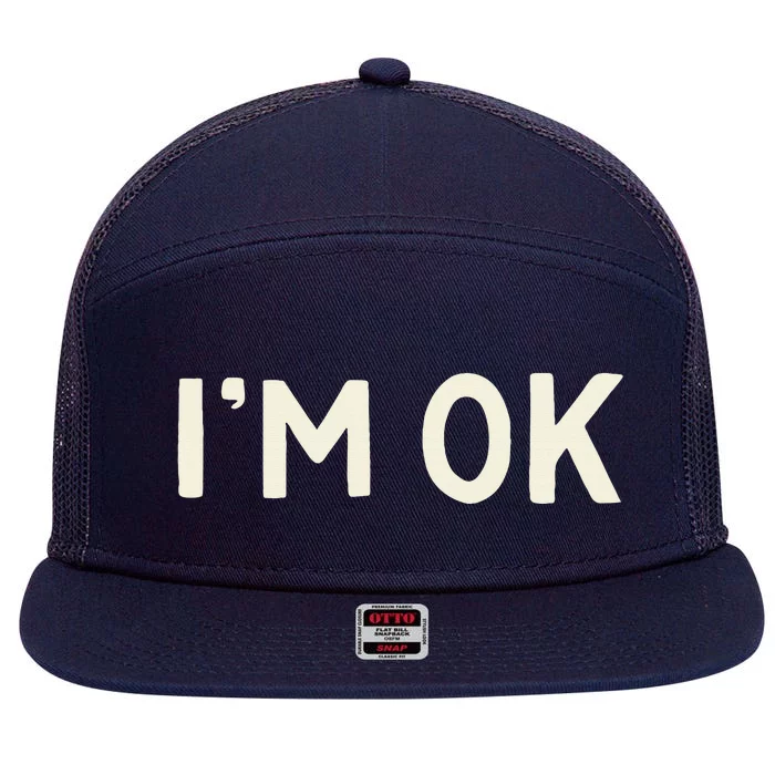 Got Funny Im Ok Lahoma 7 Panel Mesh Trucker Snapback Hat