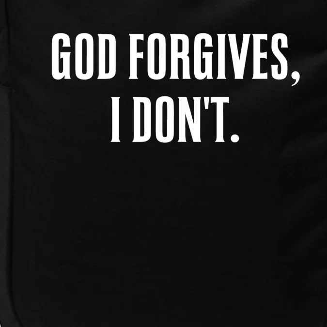 God Forgives I Don't Goth Punk Expression Gift Impact Tech Backpack