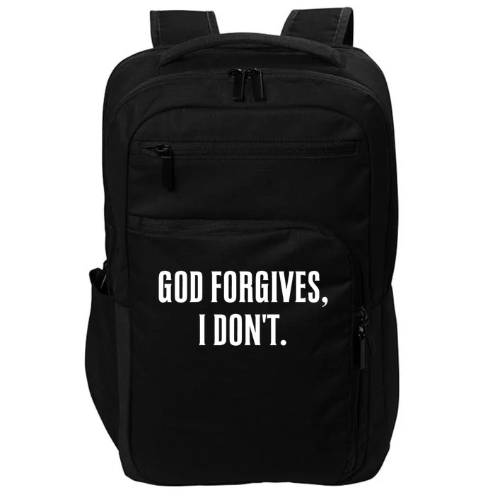 God Forgives I Don't Goth Punk Expression Gift Impact Tech Backpack