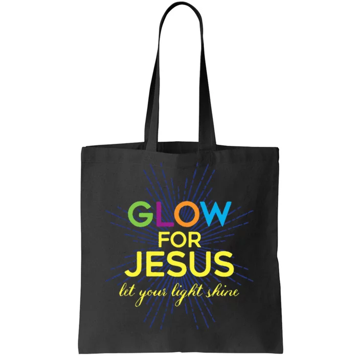 Glow For Jesus Let Your Light Shine Christian Tote Bag