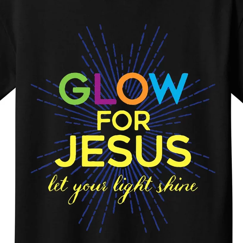 Glow For Jesus Let Your Light Shine Christian Kids T-Shirt