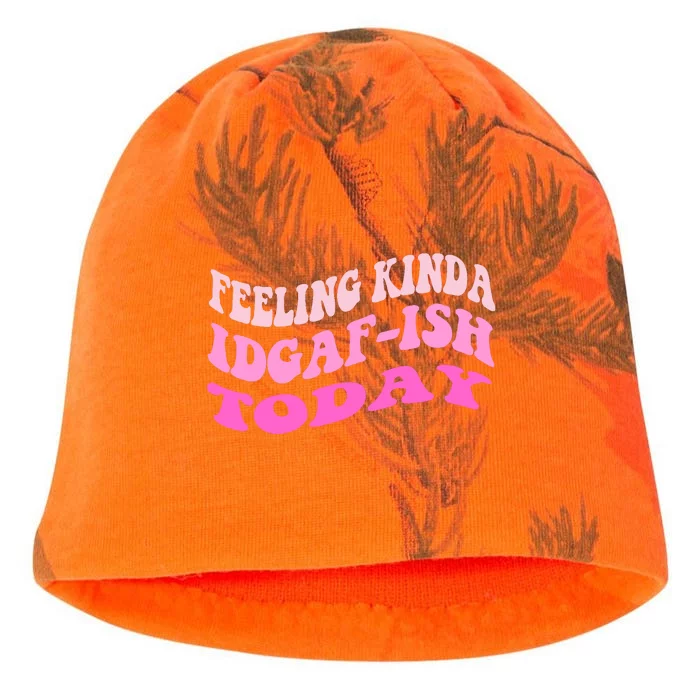 Groovy feeling kinda idgaf-ish today snarky funny Kati - Camo Knit Beanie