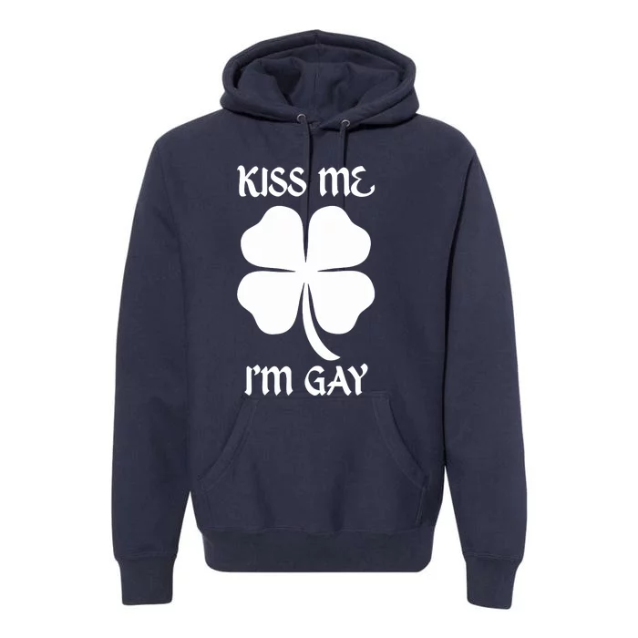 Got Funny Kiss Me Im Gay Four Leaf Clover Premium Hoodie