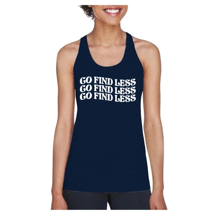 Go Find Less Women's Racerback Tank