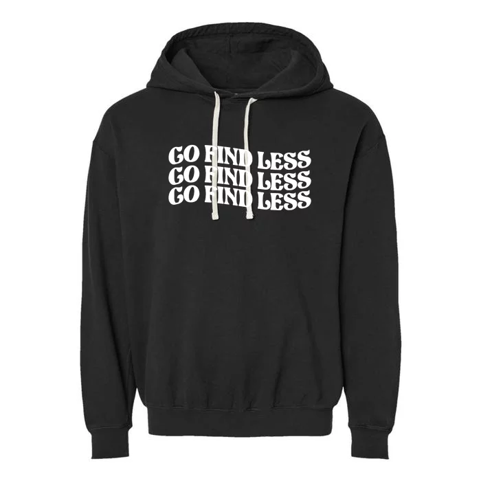 Go Find Less Garment-Dyed Fleece Hoodie