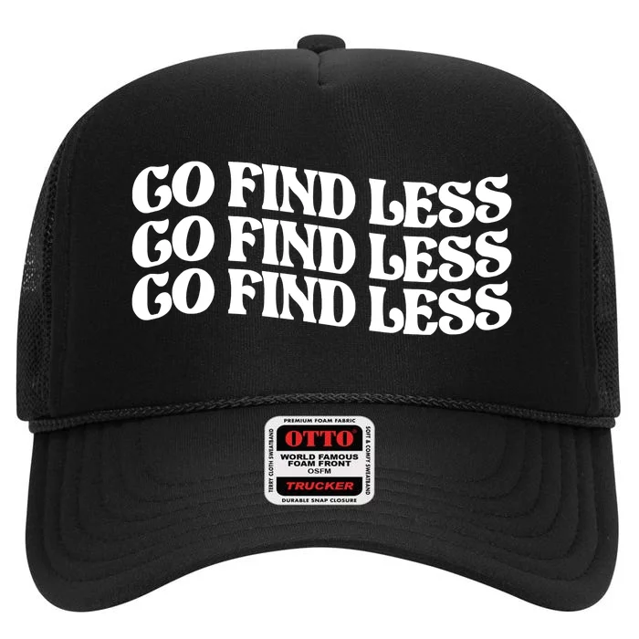 Go Find Less High Crown Mesh Trucker Hat