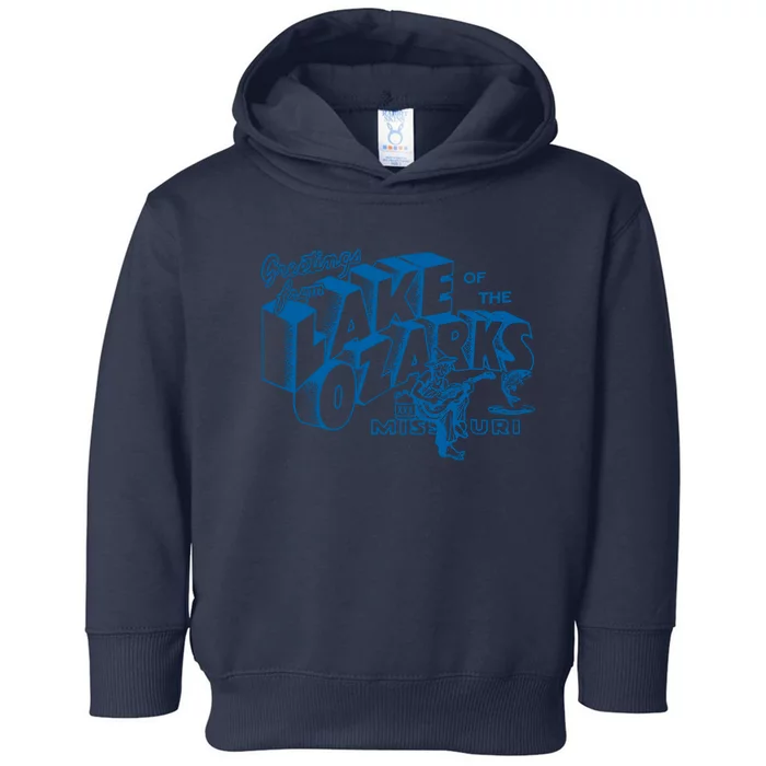 Greetings From Lake Of The Ozarks Missouri Toddler Hoodie