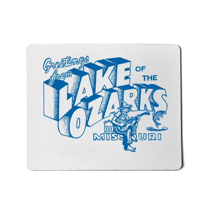 Greetings From Lake Of The Ozarks Missouri Mousepad