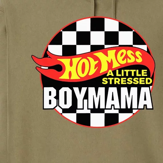 Gifts For Mom Hot Mess A Little Stressed Boy Mama Premium Hoodie