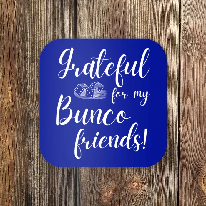 Grateful For My Bunco Friends Dice Game Night Gift Coaster