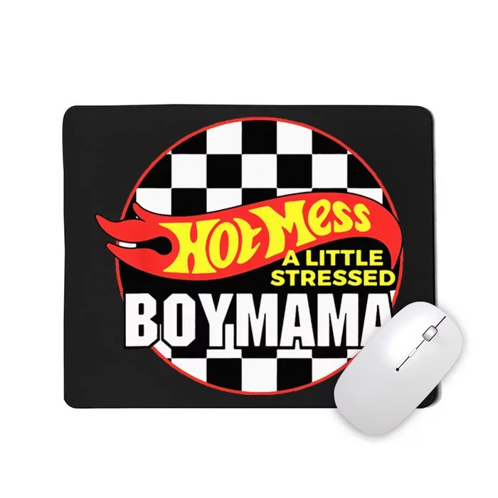 Gifts For Mom Hot Mess A Little Stressed Boy Mama Mousepad