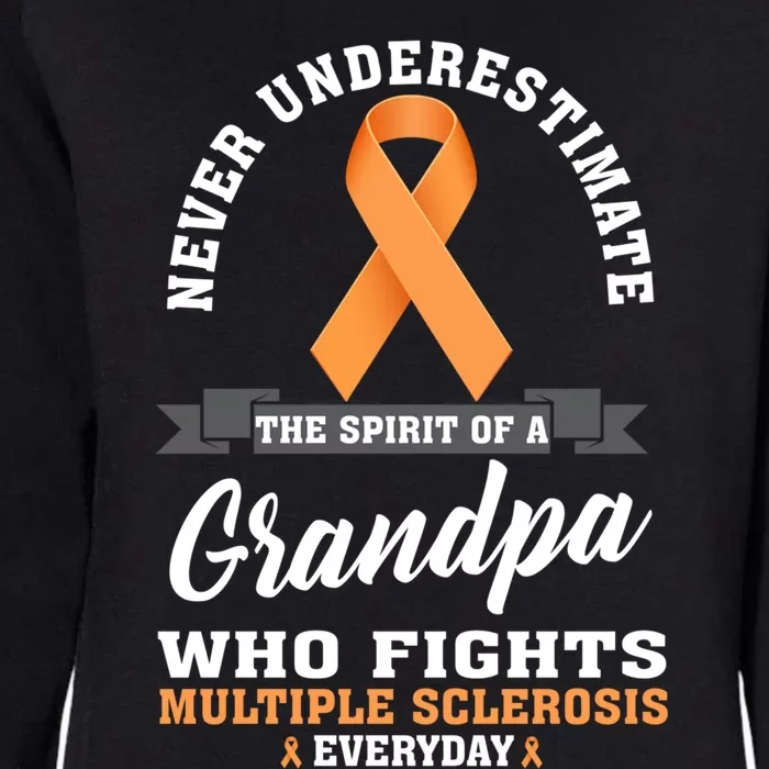 Grandpa Fights Multiple Sclerosis Ms Warrior Gift Womens California Wash Sweatshirt