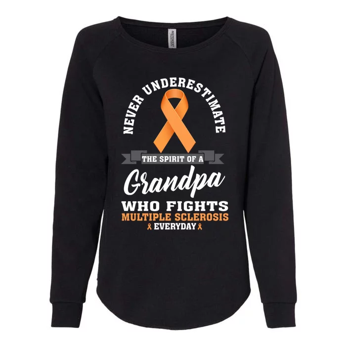 Grandpa Fights Multiple Sclerosis Ms Warrior Gift Womens California Wash Sweatshirt