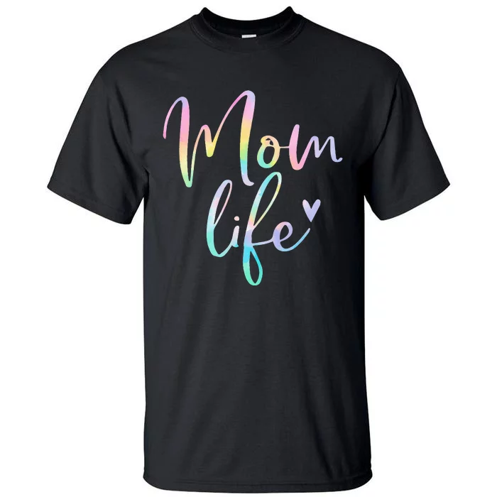 Gifts For  Mom Life Heart Mama Tie Dye Tall T-Shirt