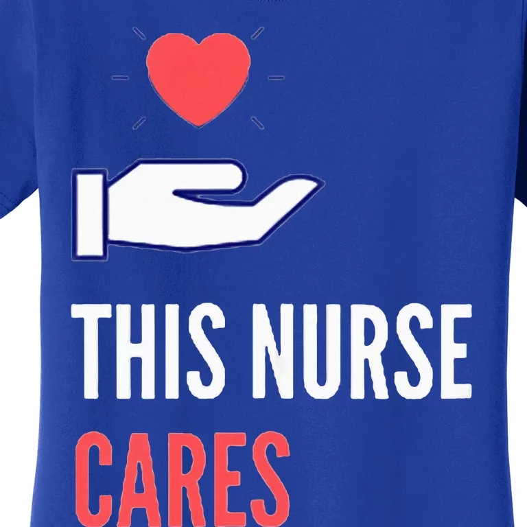 Gifts For Nurses Week Nursing School Inspiration Women's T-Shirt