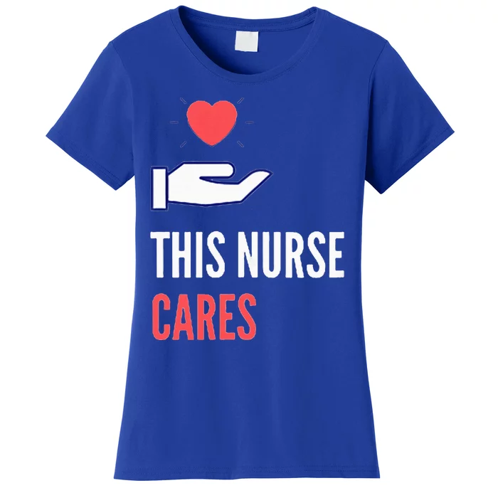 Gifts For Nurses Week Nursing School Inspiration Women's T-Shirt