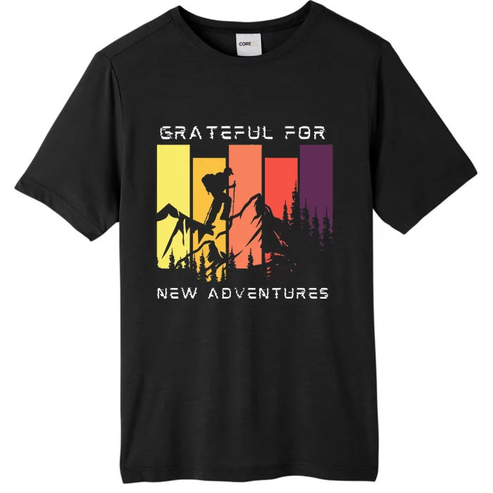 Grateful For New Adventure Inspirational ChromaSoft Performance T-Shirt