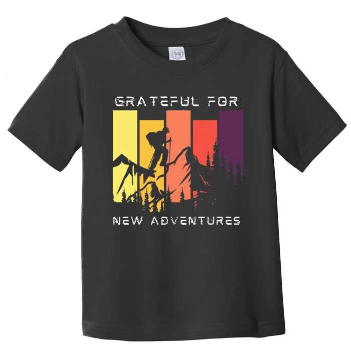 Grateful For New Adventure Inspirational Toddler T-Shirt