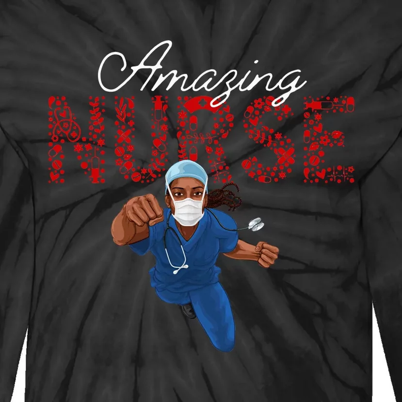 Gifts For Nurses Amazing Nurse Inspiration Nurses Week Tie-Dye Long Sleeve Shirt