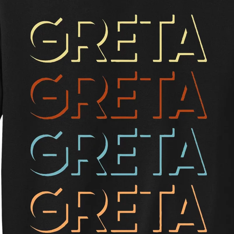 Greta First Name My Personalized Named Tall Sweatshirt