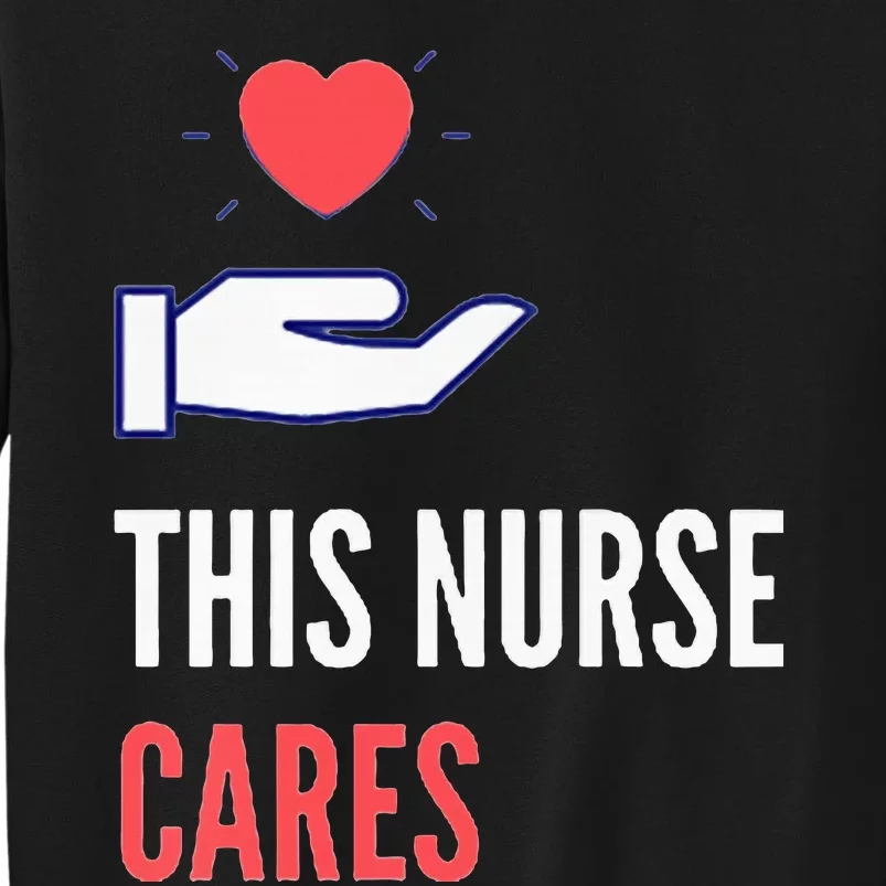 Gifts For Nurses Nurses Week Nursing School Inspiration Rn Tall Sweatshirt