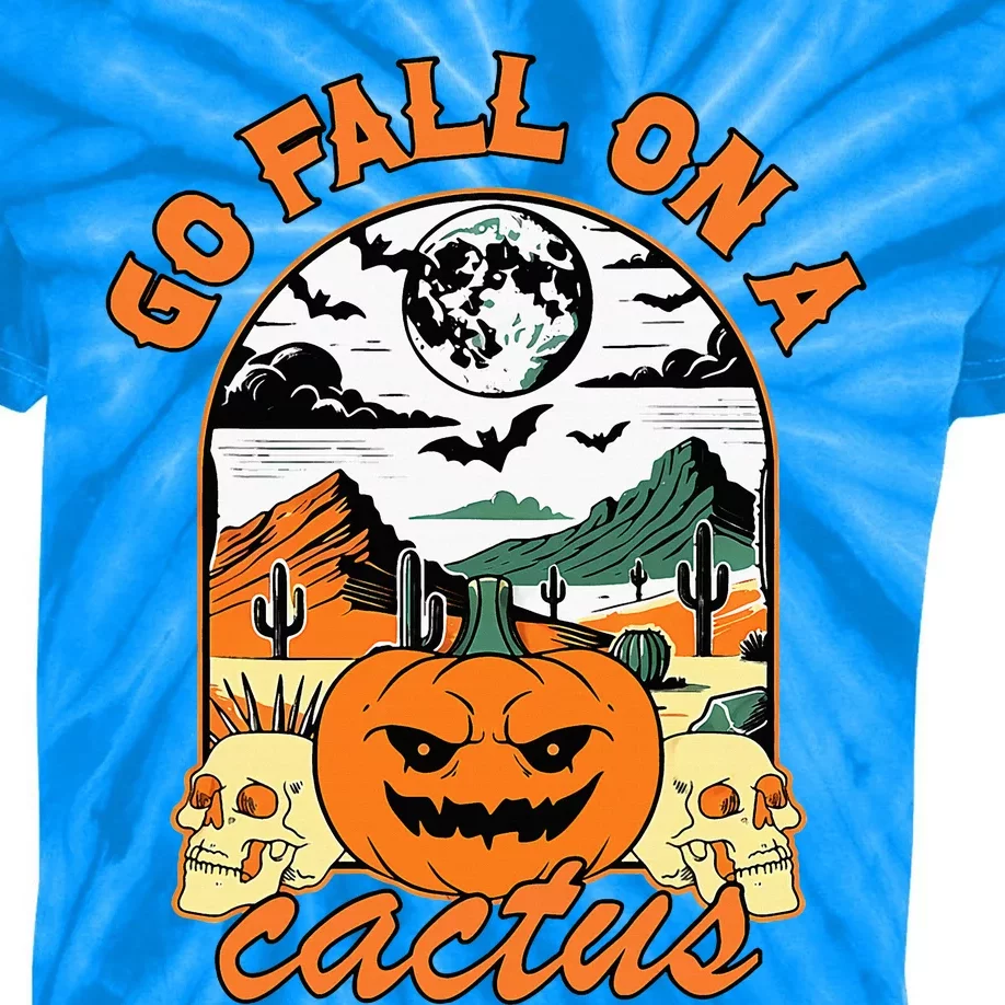 Go Fall On A Cactus Pumpkin Western Spooky Halloween Kids Tie-Dye T-Shirt