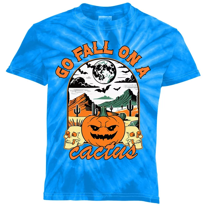 Go Fall On A Cactus Pumpkin Western Spooky Halloween Kids Tie-Dye T-Shirt