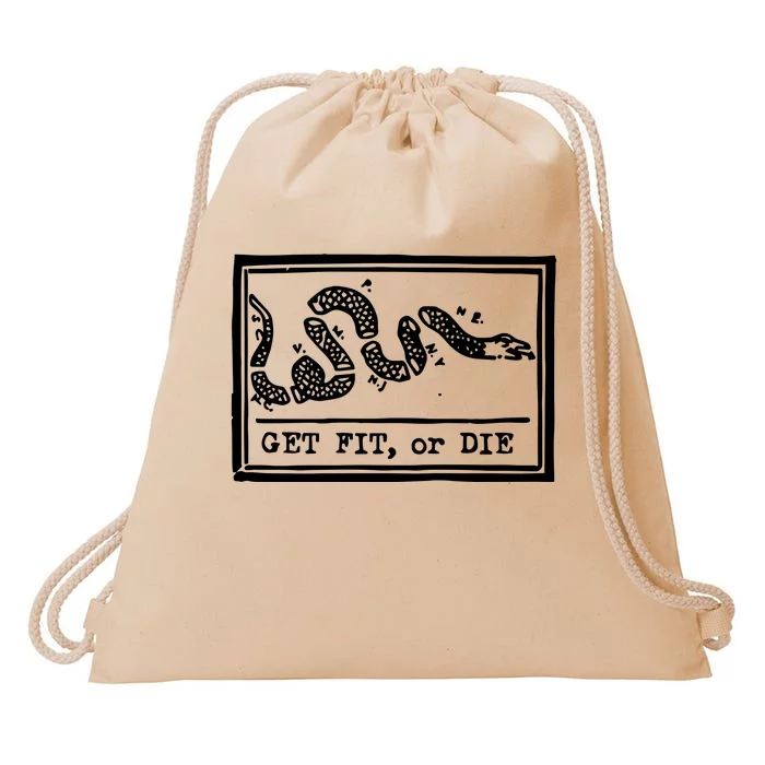 Get Fit Or Die Drawstring Bag