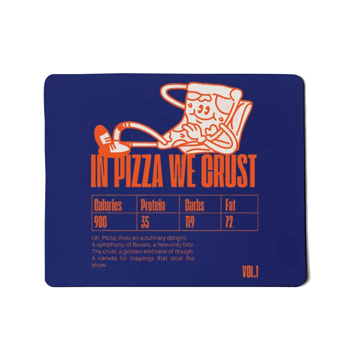 Graphic Funny Pizza Humor Positivity Mousepad