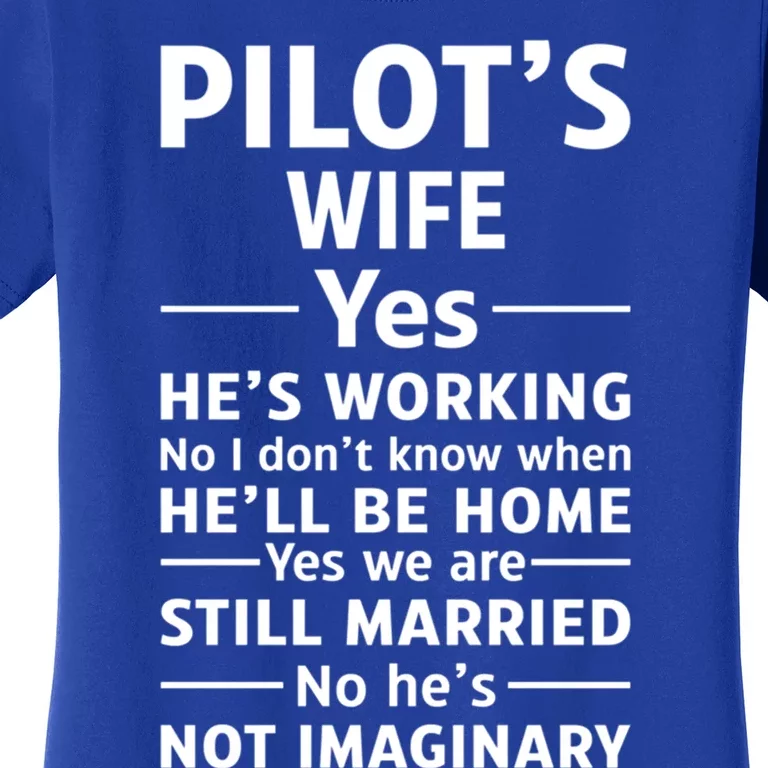 Gift For Pilots Wife Pilot Friend Gift Funny Pilot Wife Gift Women's T-Shirt