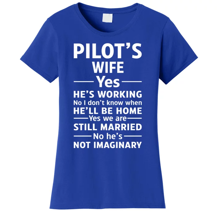 Gift For Pilots Wife Pilot Friend Gift Funny Pilot Wife Gift Women's T-Shirt