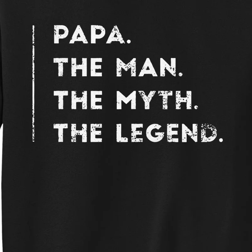 Gifts For Papa Birthday From Grandson Granddaughter Tall Sweatshirt