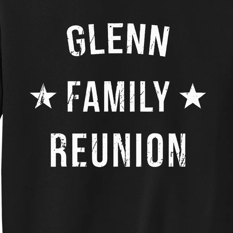 Glenn Family Reunion Matching Squad First Last Name Sweatshirt