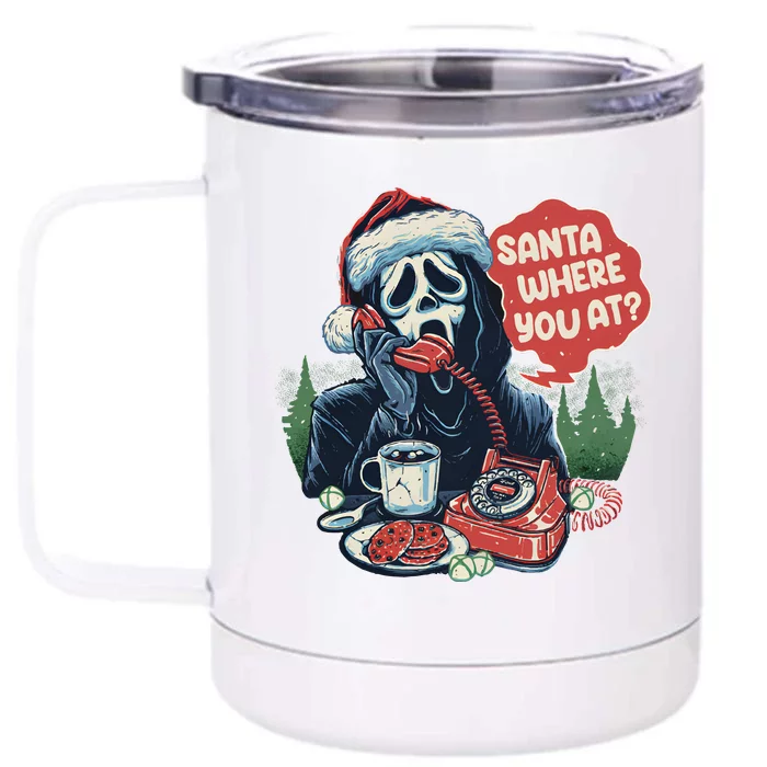 Ghost Face Santa Where You At Christmas Horror Dark Christmas Front & Back 12oz Stainless Steel Tumbler Cup