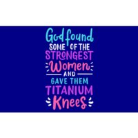 God Found Some Of The Strongest And Gave Them Titanium Funny Gift Bumper Sticker