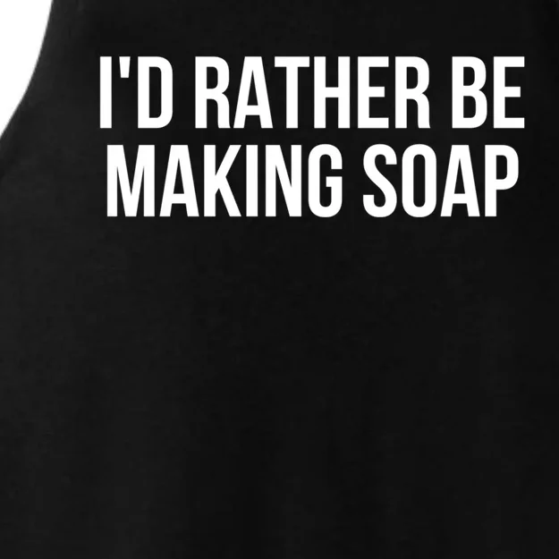 Gift For Soap Maker Meaningful Gift I'd Rather Be Making Soap Gift Ladies Tri-Blend Wicking Tank