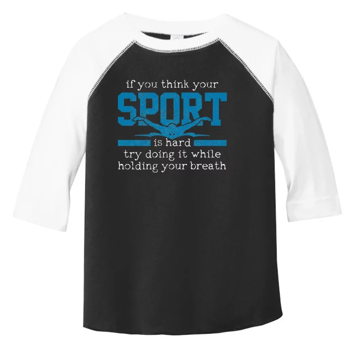 Gift for Swimmer Funny Swimming Sports Quote Toddler Fine Jersey T-Shirt