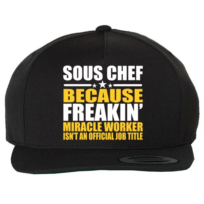 Gift For Sous Chef Gift Wool Snapback Cap