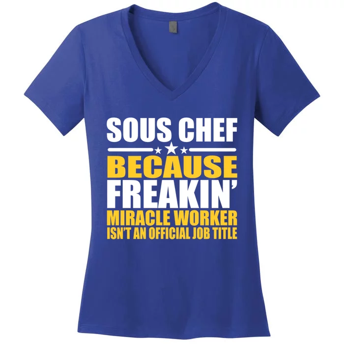 Gift For Sous Chef Gift Women's V-Neck T-Shirt