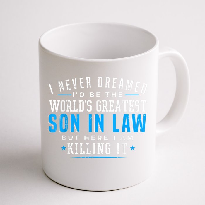 Gift For Son In Law Christmas Birthday On Wedding Day 1 Front & Back Coffee Mug