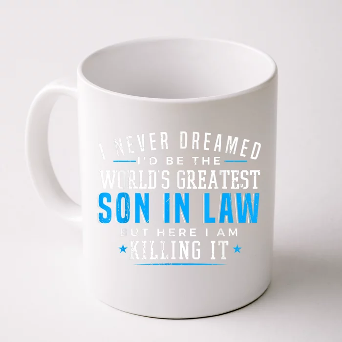 Gift For Son In Law Christmas Birthday On Wedding Day 1 Front & Back Coffee Mug