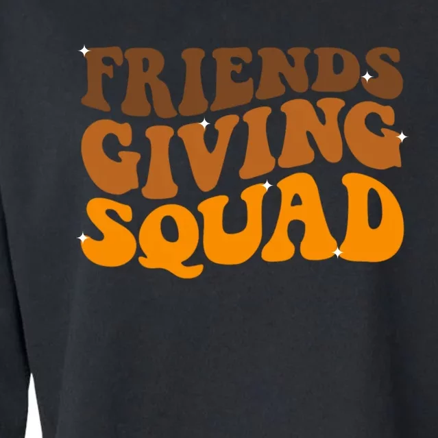 Groovy Friendsgiving Squad Funny Thanksgiving Cropped Pullover Crew