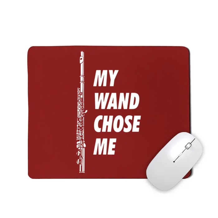 Gift Flute Section My Wand Chose Me Funny Marching Band Gear Mousepad