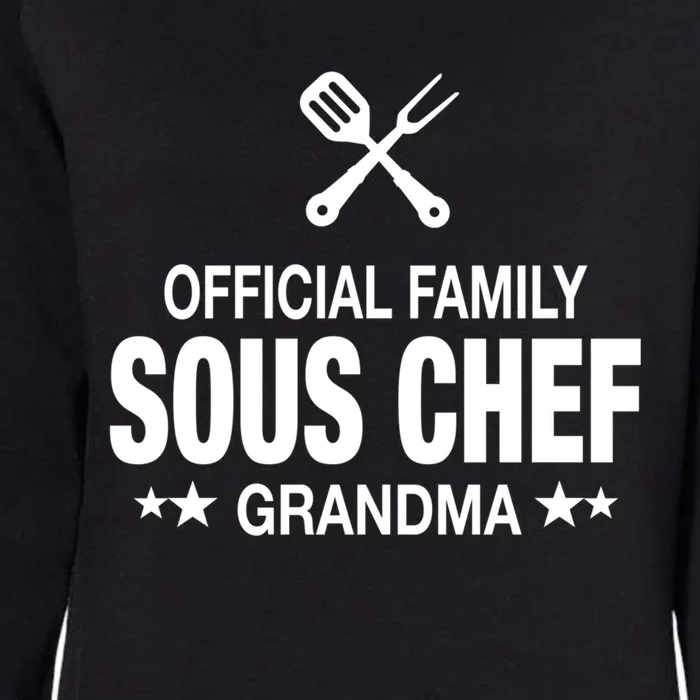 Grandma Family Sous Chef Funny Cooking Grandma Meaningful Gift Womens California Wash Sweatshirt