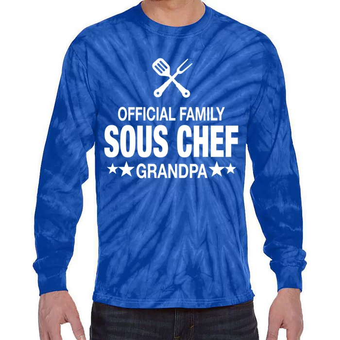 Grandpa Family Sous Chef Funny Cooking Grandpa Great Gift Tie-Dye Long Sleeve Shirt