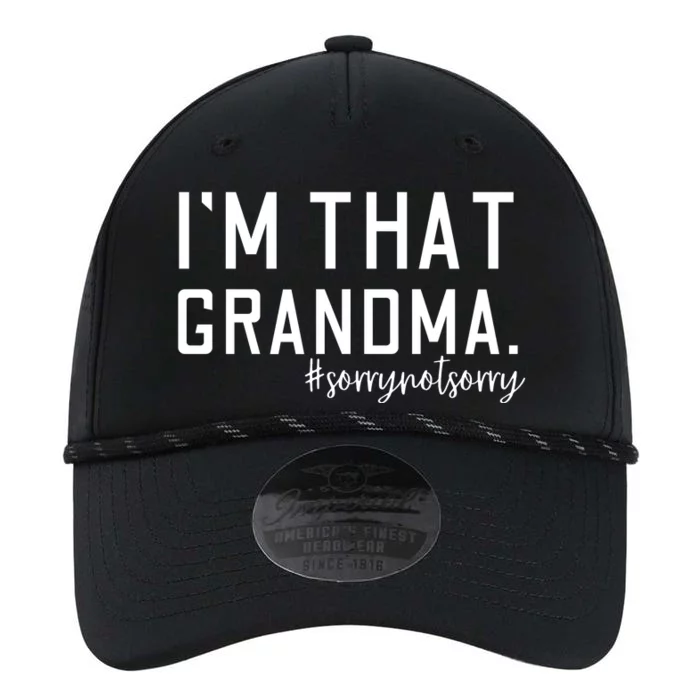 Grandma Funny Saying I’m That Grandma Sorry Not Sorry Performance The Dyno Cap