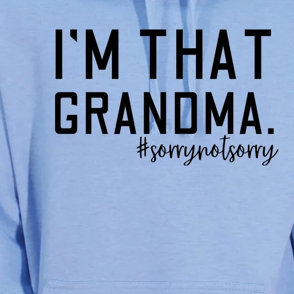 Grandma Funny Saying I’m That Grandma Sorry Not Sorry Unisex Surf Hoodie