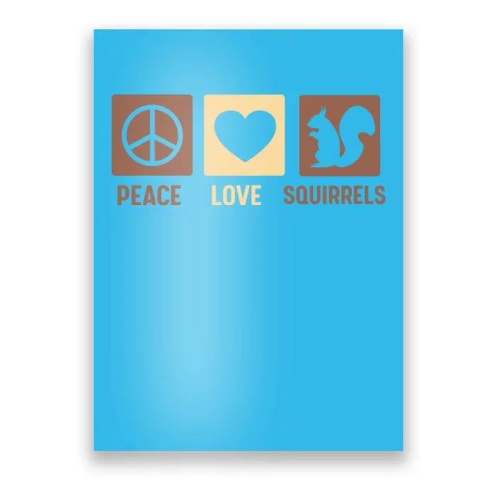 Gift For Squirrel Lovers Cute Gift Peace Love Squirrels Gift Poster